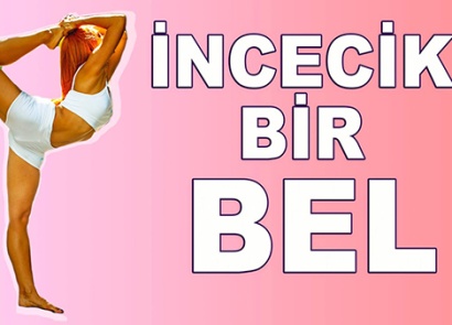 İNCECİK BİR BEL